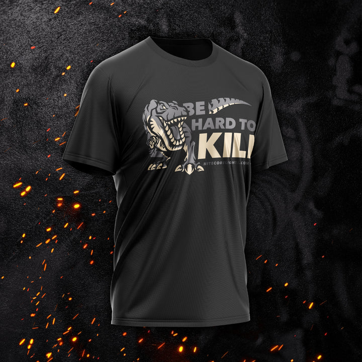 'Hard To Kill' Dri-Fit Shirt - T-Rex